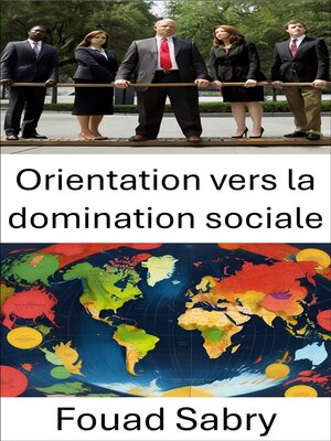 cover image of Orientation vers la domination sociale